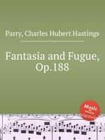 Fantasia and Fugue, Op.188