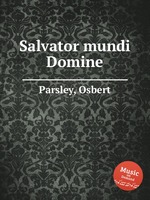 Salvator mundi Domine