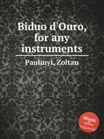 Biduo d`Ouro, for any instruments