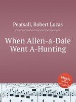 When Allen-a-Dale Went A-Hunting
