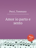 Amor io parto e sento