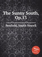 The Sunny South, Op.13