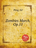 Zombies March, Op.11