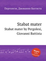 Stabat mater. Stabat mater by Pergolesi, Giovanni Battista