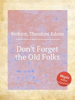 Don`t Forget the Old Folks