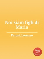 Noi siam figli di Maria