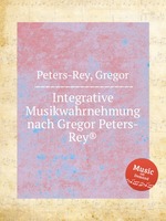 Integrative Musikwahrnehmung nach Gregor Peters-Rey®