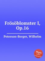 Frsblomster I, Op.16