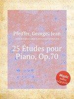 25 tudes pour Piano, Op.70