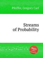 Streams of Probability