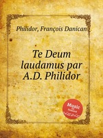 Te Deum laudamus par A.D. Philidor