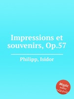 Impressions et souvenirs, Op.57
