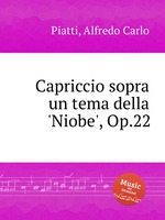 Capriccio sopra un tema della `Niobe`, Op.22