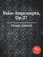 Valse-Impromptu, Op.27