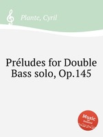 Prludes for Double Bass solo, Op.145