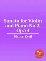 Sonata for Violin and Piano No.2, Op.74
