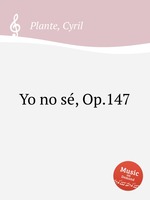 Yo no s, Op.147