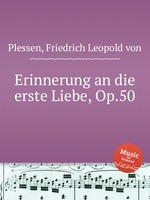 Erinnerung an die erste Liebe, Op.50