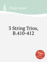 3 String Trios, B.410-412