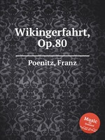 Wikingerfahrt, Op.80