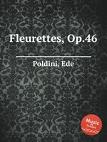 Fleurettes, Op.46