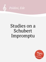 Studies on a Schubert Impromptu