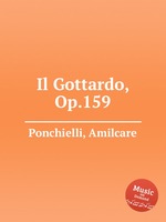 Il Gottardo, Op.159