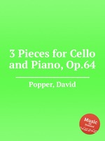 3 Pieces for Cello and Piano, Op.64