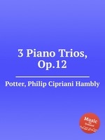 3 Piano Trios, Op.12