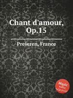 Chant d`amour, Op.15