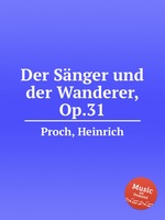 Der Snger und der Wanderer, Op.31