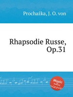Rhapsodie Russe, Op.31