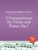 2 Compositions for Violin and Piano, Op.7