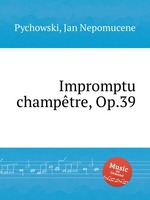Impromptu champtre, Op.39