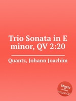 Trio Sonata in E minor, QV 2:20