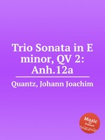 Trio Sonata in E minor, QV 2:Anh.12a