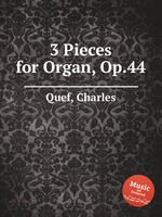3 Pieces for Organ, Op.44