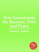 Trio Concertante for Bassoon, Tuba and Piano