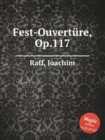 Fest-Ouvertre, Op.117