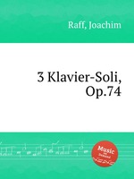 3 Klavier-Soli, Op.74