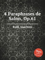 4 Paraphrases de Salon, Op.61