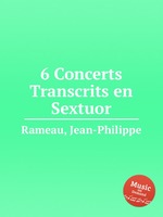 6 Concerts Transcrits en Sextuor