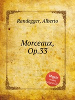 Morceaux, Op.33