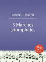 3 Marches triomphales
