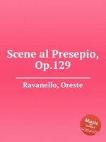 Scene al Presepio, Op.129