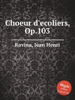 Choeur d`ecoliers, Op.103