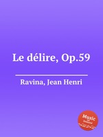 Le dlire, Op.59