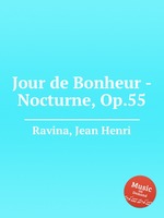 Jour de Bonheur - Nocturne, Op.55