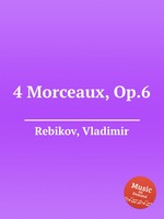 4 Morceaux, Op.6