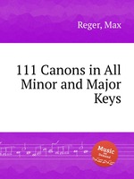 111 Canons in All Minor and Major Keys